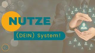 Einfach Kunden gewinnen mit (deinem) System