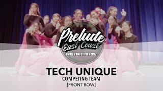 Tech Unique [FRONT ROW] || Prelude East Coast 2022 || #PreludeEC2022