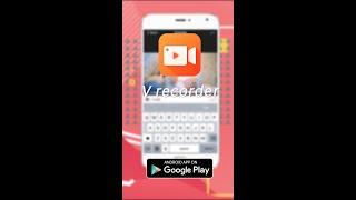 Free V Recorder Screen Recorder with audio& Video Editor