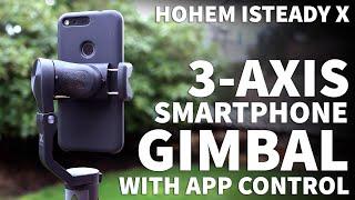 Hohem iSteady X 3-Axis Gimbal Stabilizer Setup Tutorial with iPhone XR Example Footage