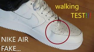 How good are Fake Nike Air Force 1 ?  Real Walking Test  !!