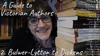 Bulwer-Lytton to Dickens | A Guide to Victorian Authors