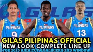 GILAS PILIPINAS OFFICIAL NEW LOOK 15 MAN POOL LINE UP FOR 2025 FIBA ASIA CUP QUALIFERS 2ND WINDOW