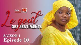 Série - Le Goût des Sentiments - Saison 1 - Episode 10 - VOSTFR