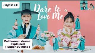 Dare to love me | kdrama recap/explained | all episodes #romancekdrama #kdrama