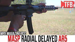 MP5 Mag AR? The MASP AR5 Radial Delayed PCC