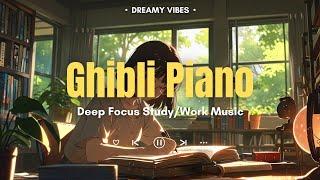  Ghibli Piano Music | Peaceful and Relaxing Melodies for Focus & Calm  #ghiblimusic #studymusic