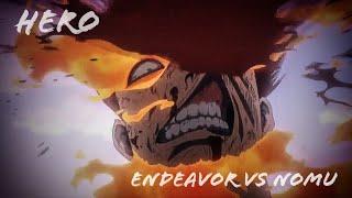 Endeavor vs Nomu AMV - Hero HD