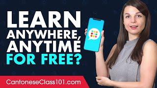 Want to Learn Cantonese Anywhere, Anytime on Your Mobile and For FREE?