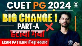 Big Change in CUET PG exam pattern | CUET PG 2024 Exam Pattern | CUET PG 2024 | Vaibhav Sir