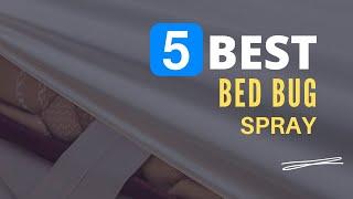 ⭕ Top 5 Best Bed Bug Spray 2025 [Review and Guide]