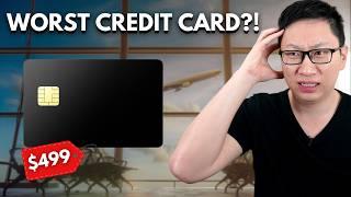 Worst Credit Card of 2025?! NEW $499 Premium Credit Card