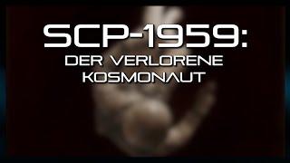 SCP-1959: Der verlorene Kosmonaut