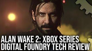 Alan Wake 2 Xbox Tech Review - Excellent On Series X, But What About Series S?