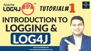 Log4j Tutorial #1 - Introduction to Logging and Log4j | Java Logging