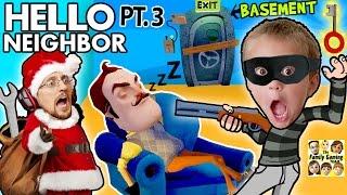 SANTA CLAUS ROBS HIS SLEEPY NEIGHBOR & Enters His Basement! (FGTEEV Hello Neighbor Part 3 w/ GUN)