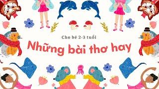 Những bài thơ hay cho bé 2-3 tuổi | Yêu Mẹ | Chiếc Đồng Hồ | Bé Ngắm Biển | Melly Tủ Sách Thú Vị