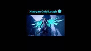 Xiao yan Dark Side  | Cold Laugh  Goosebumps || btth #donghua #xiaoyan