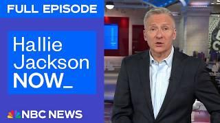 Hallie Jackson NOW - Jan. 10 | NBC News NOW