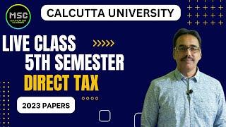 Income Tax Mega Revision 2023 Year Paper | 5th Semester | #mathursirclasses #mathursir