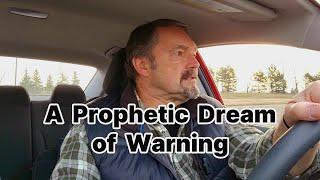 A Prophetic Dream of Warning