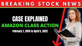 Amazon Class Action Case Explained