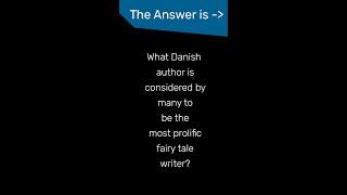 What Danish author is considered by many to be the most prolific fairy tale writer?