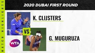 Kim Clijsters vs. Garbiñe Muguruza | 2020 Dubai First Round | WTA Highlights