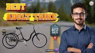  Top 5:  Best Adult Trike [ Best Folding Trike for Adults ] { Review}