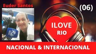 Bons tempos programa Ilove Rio vol. 06#Radialista Euder Santos#rede rio fm ao vivo@locutor romântico