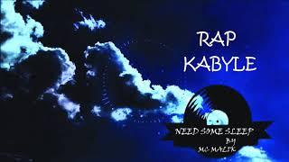 RAP KABYLE  2018 _NEED SOME SLEEP _ MC MALIK