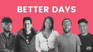 Better Days. Un documental de It Gets Better España