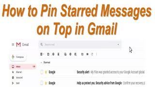 How to Pin Starred Messages on Top in Gmail