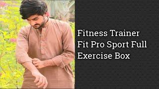 Fitness Trainer Fit Pro Sport Full | Exercise Box | Naveed Technical