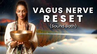 Vagus Nerve RESET | Deep Sleep | Sound Bath Healing Meditation