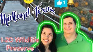 I-20 Wildlife Preserve | Tourist Spot In Midland Texas | Great Wall Of China’