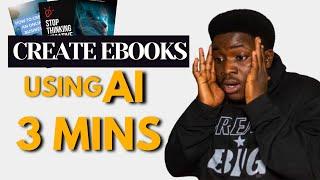 How To Create And Sell Ebooks Using AI In 3 Minutes