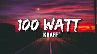 kraff- 100 WATT lyrics (unreleased) |Icy_lyrics