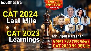 CAT 2024 Last Mile Strategy, CAT 2025 Motivation, CUET 2025 Prep, GMAT Prep, Free CAT 2025 Coaching