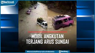 Viral Mobil Angkutan di Kebumen Terjang Arus Sungai, Terpaksa Tak Ada Jembatan