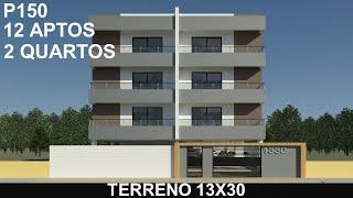 Prédio P150 - 13x30 - 12 apartamentos - 2 quartos - 55m² e 60m² - 12 vagas