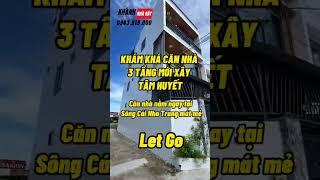 Review nhà 3 tầng view Sông Cái Nha Trang #shorts #khanhnhadat
