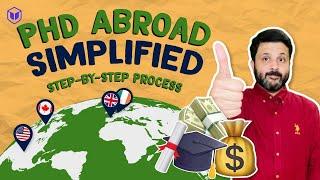 PhD Admissions Abroad - How to apply?  | Step by Step Process | PhD Admissions 2023