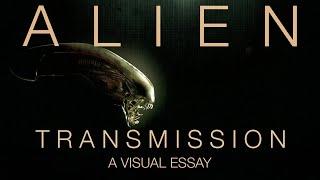 Alien: Transmission | A Visual Essay of Alien (1979)