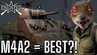 IS THE M4A2 THE BEST ALLIED TANK?! (Enlisted Gameplay)