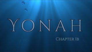 Messianic / Hebrew Roots Study of Jonah:  Chapter 1b