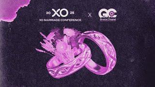 XO Marriage Conference Finale | RCCG Grace Chapel | February 12th, 2025