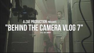 A Zae Production "Behind The Camera" Vlog7 f/ ZMoney & Valee