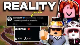 The Sad Truth Of Jailbreak (Roblox)