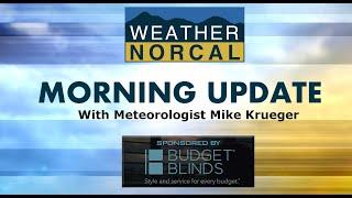 NorCal Morning Forecast 3-12